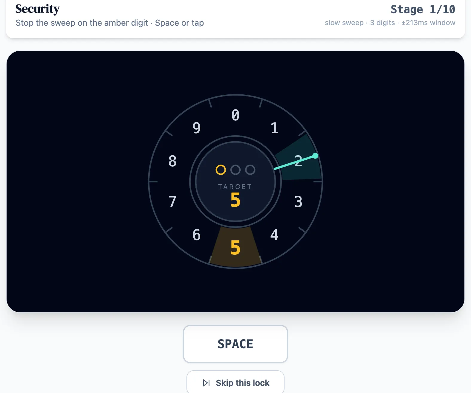 Security practice round on Game Assessment Prep — Stop the sweeping dial exactly on the target digit — a miss resets the whole passcode.