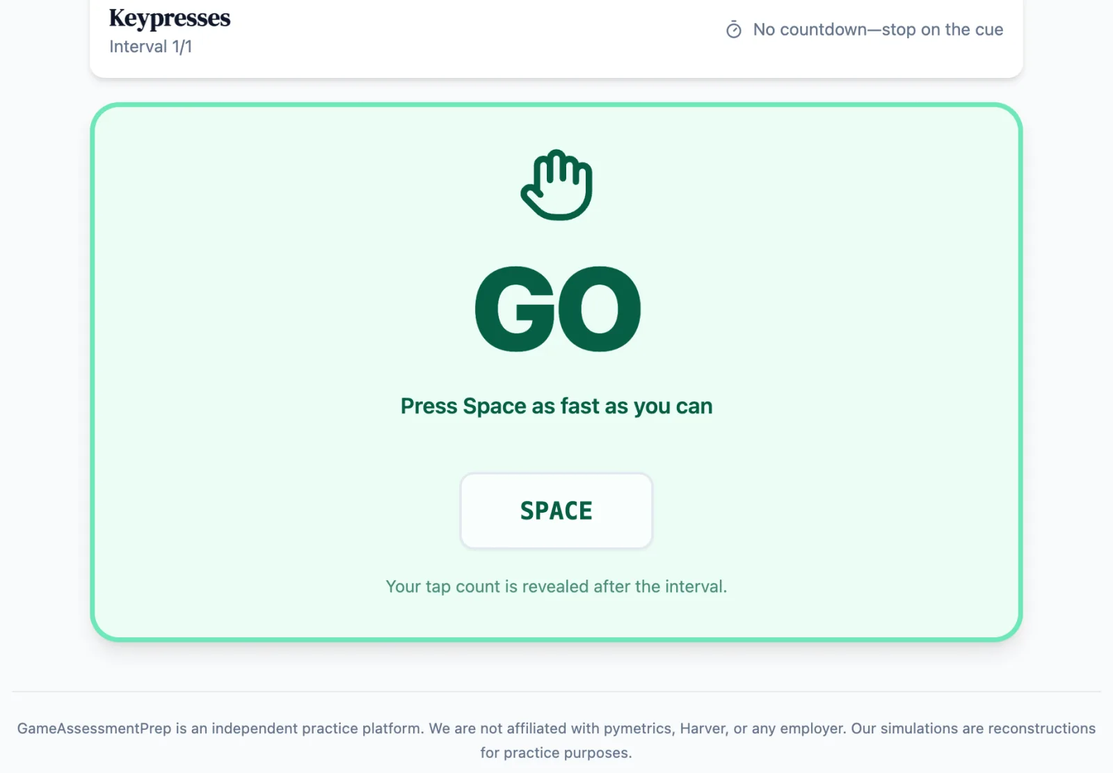 Keypresses practice round on Game Assessment Prep — Tap from GO to STOP as quickly as possible without starting early or continuing late.